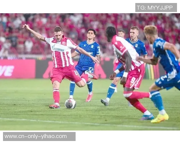 贝尔格莱德红星迎战祖马那斯巴达克势必上演精彩对决与激情碰撞 贝尔格莱德红星迎战祖马那斯巴达克势必上演精彩对决与激情碰撞